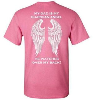 My Dad Is My Guardian Angel T-Shirt
