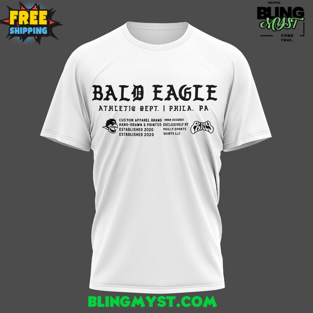 Bald Eagle Athletic Dept Philadelphia Eagles Special T-Shirt Bald Eagle Athletic Dept Philadelphia Eagles Special T-Shirt