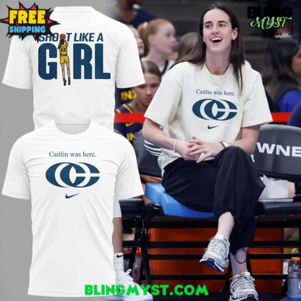 Caitlin Clark Was Here Short Like A Girl Special Shirt Collection