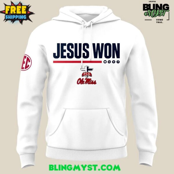 FCA Ole Miss Football Jesus Won 2025 Hoodie