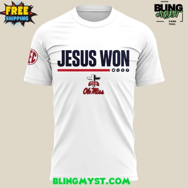 FCA Ole Miss Football Jesus Won 2025 T-Shirt