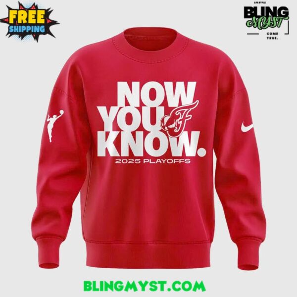 Indiana Fever Now You Know 2025 Playoffs Sweatshirt