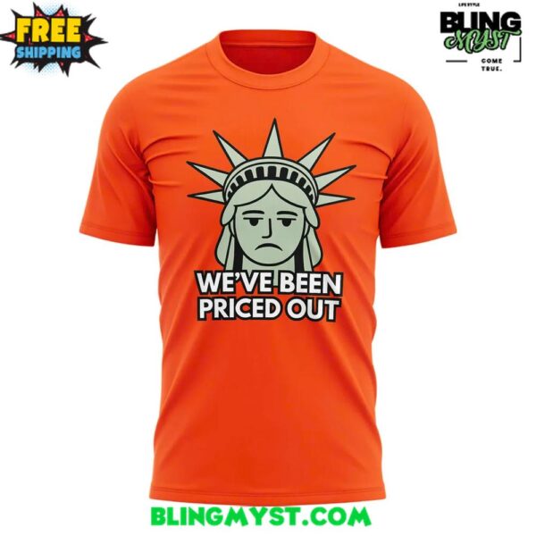 New York Liberty We’ve Been Priced Out T-Shirt