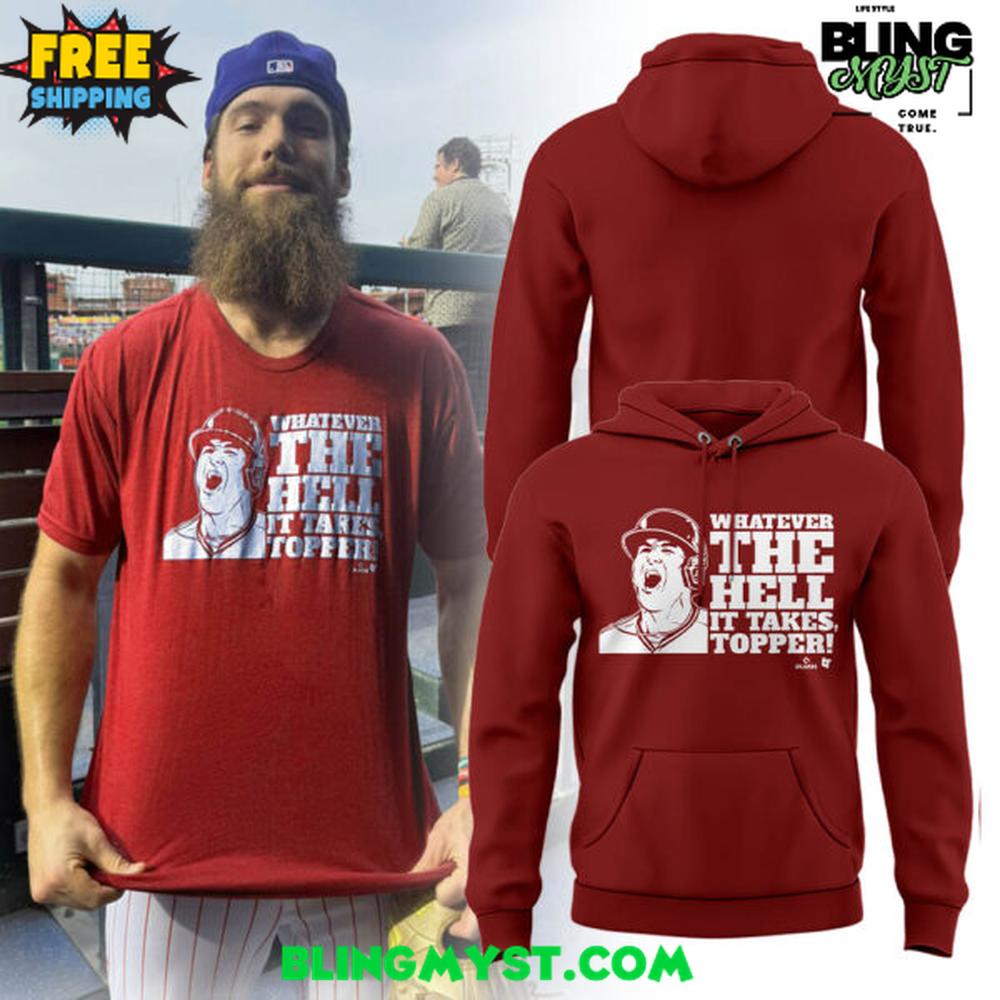 Philadelphia Phillies Whatever the Hell It Takes Topper Hoodie Philadelphia Phillies Whatever the Hell It Takes Topper Hoodie