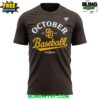 San Diego Padres October Baseball 2025 MLB Postseason T-Shirt 1 San Diego Padres October Baseball 2025 MLB Postseason T Shirt 2