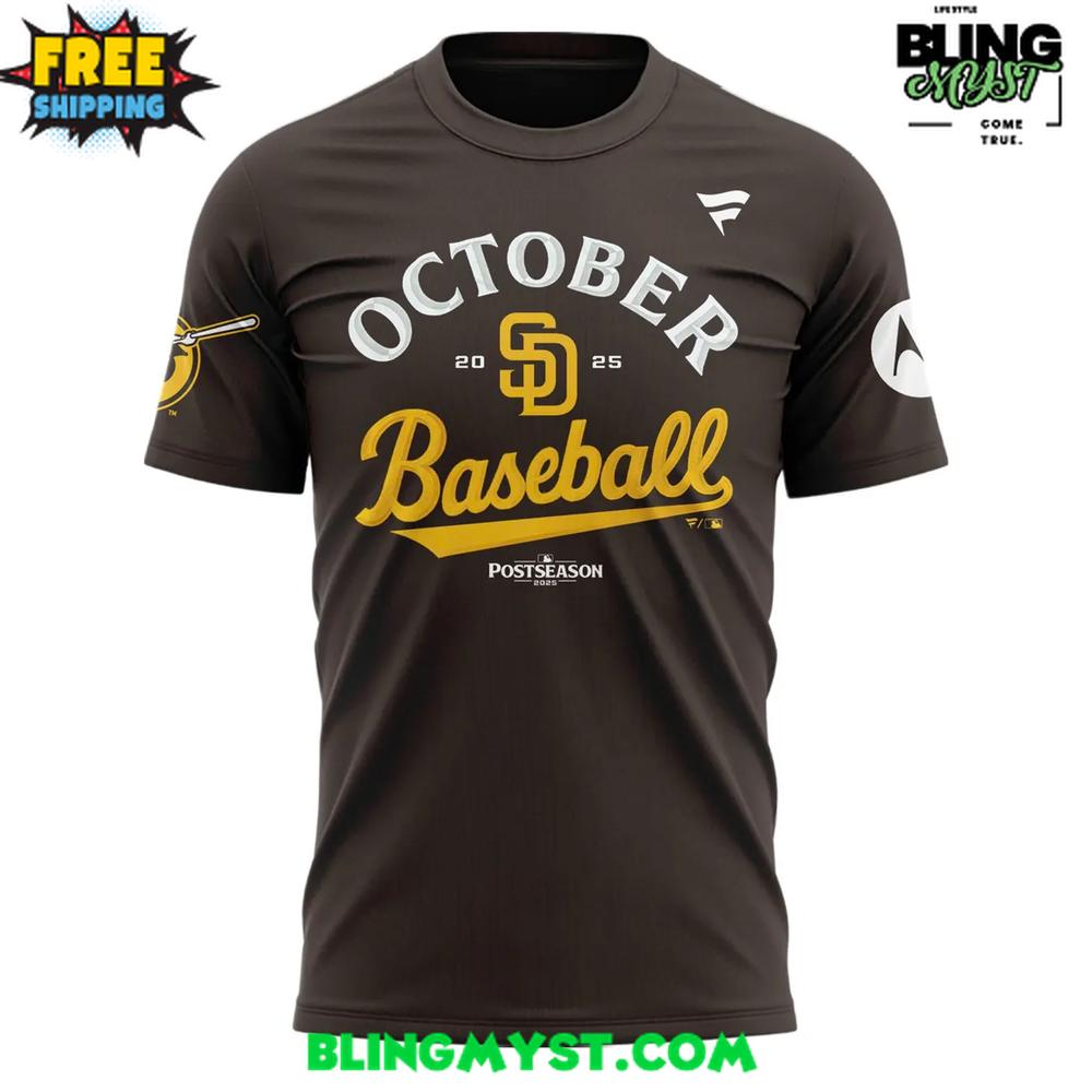 San Diego Padres October Baseball 2025 MLB Postseason T-Shirt San Diego Padres October Baseball 2025 MLB Postseason T-Shirt
