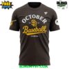 San Diego Padres October Baseball 2025 MLB Postseason T-Shirt 7 San Diego Padres October Baseball 2025 MLB Postseason T Shirt 8