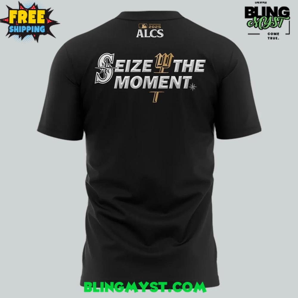 2025 ALCS Seattle Mariners Seize The Moment T-Shirt 2025 ALCS Seattle Mariners Seize The Moment T-Shirt