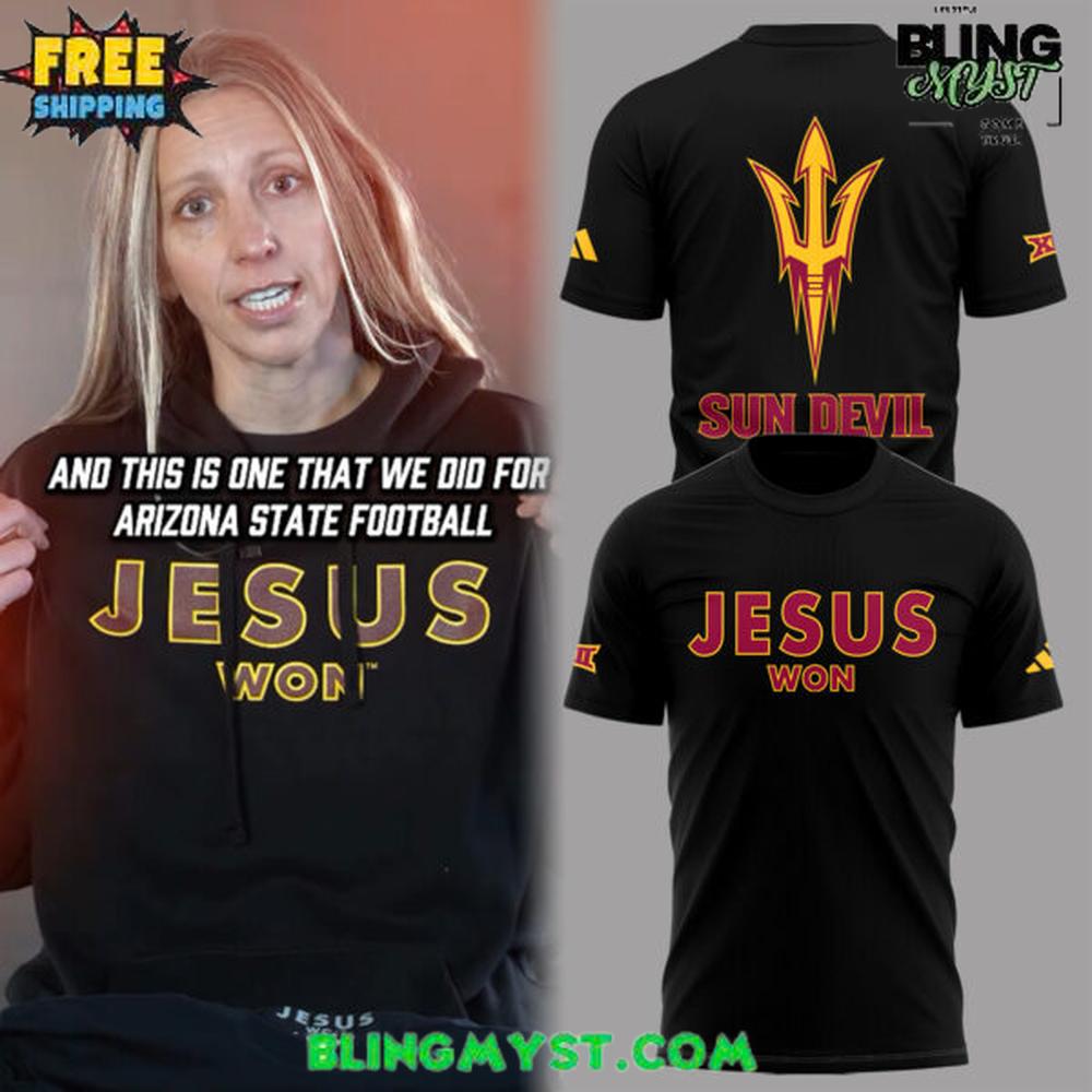 Arizona State Sun Devils x Jesus Won Limited Edition T-Shirt Arizona State Sun Devils x Jesus Won Limited Edition T-Shirt