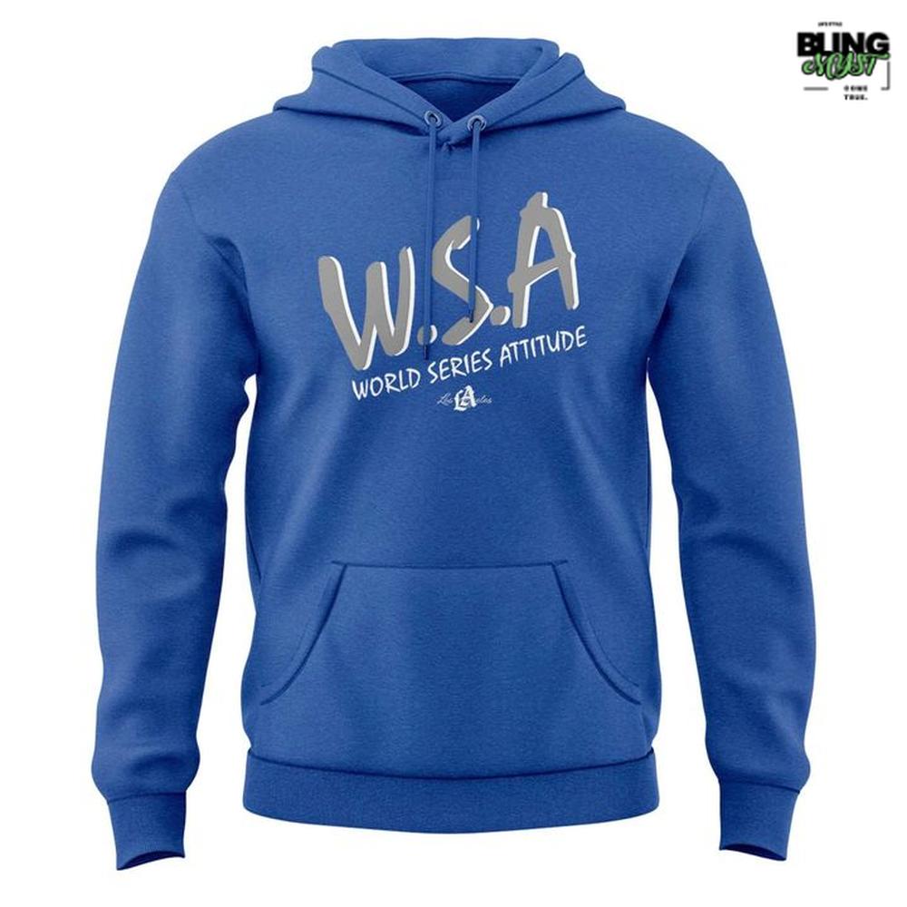 Los Angeles Dodgers World Series Attitude 2025 Hoodie Los Angeles Dodgers World Series Attitude 2025 Hoodie