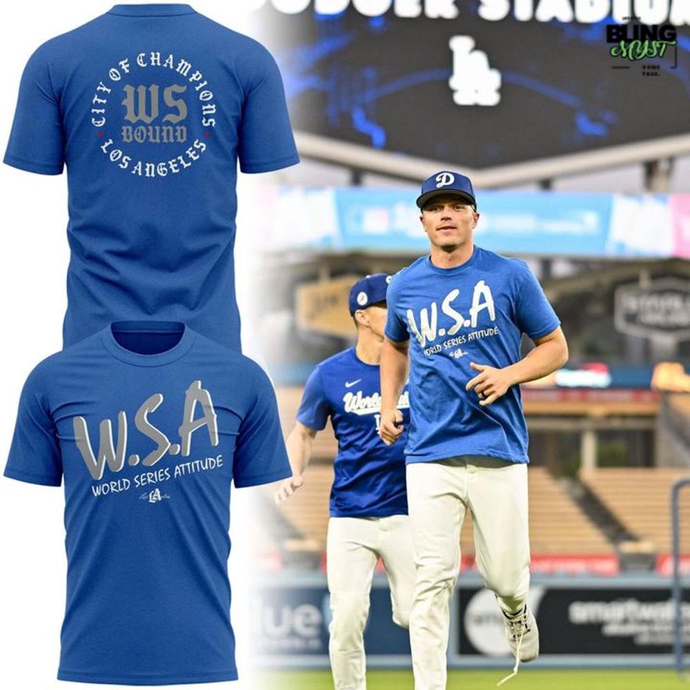 Los Angeles Dodgers World Series Attitude 2025 T-Shirt Los Angeles Dodgers World Series Attitude 2025 T-Shirt