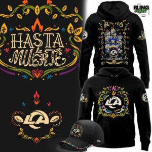 Los Angeles Rams Hasta La Muerte 2025 Hoodie