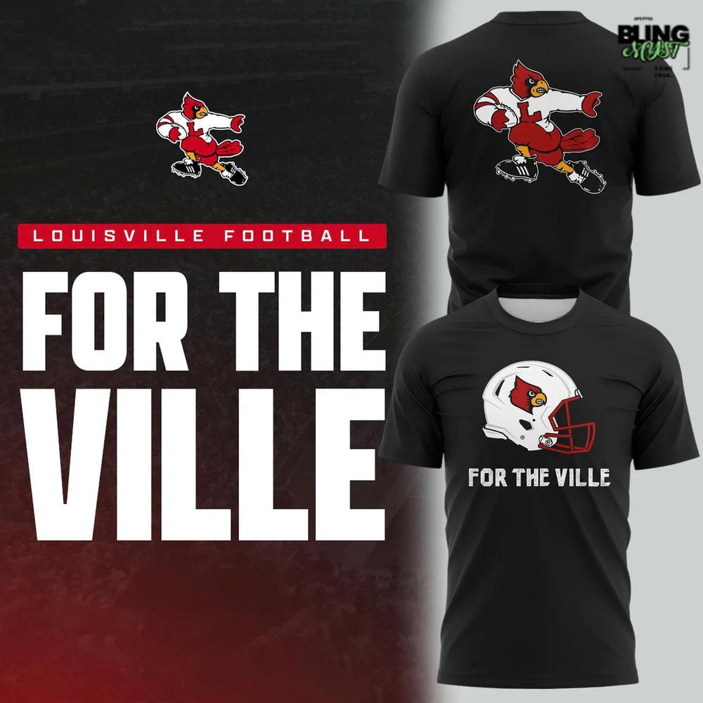 Louisville Cardinals For the Ville Special Edition T-Shirt Louisville Cardinals For the Ville Special Edition T-Shirt