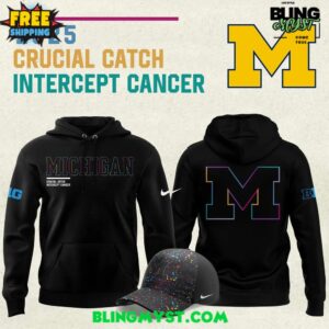 Michigan Wolverines Crucial Catch Intercept Cancer 2025 Hoodie