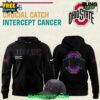 Ohio State Buckeyes Crucial Catch Intercept Cancer 2025 Hoodie