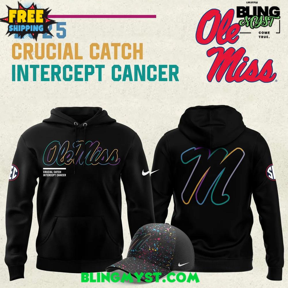 Ole Miss Crucial Catch Intercept Cancer 2025 Hoodie Ole Miss Crucial Catch Intercept Cancer 2025 Hoodie