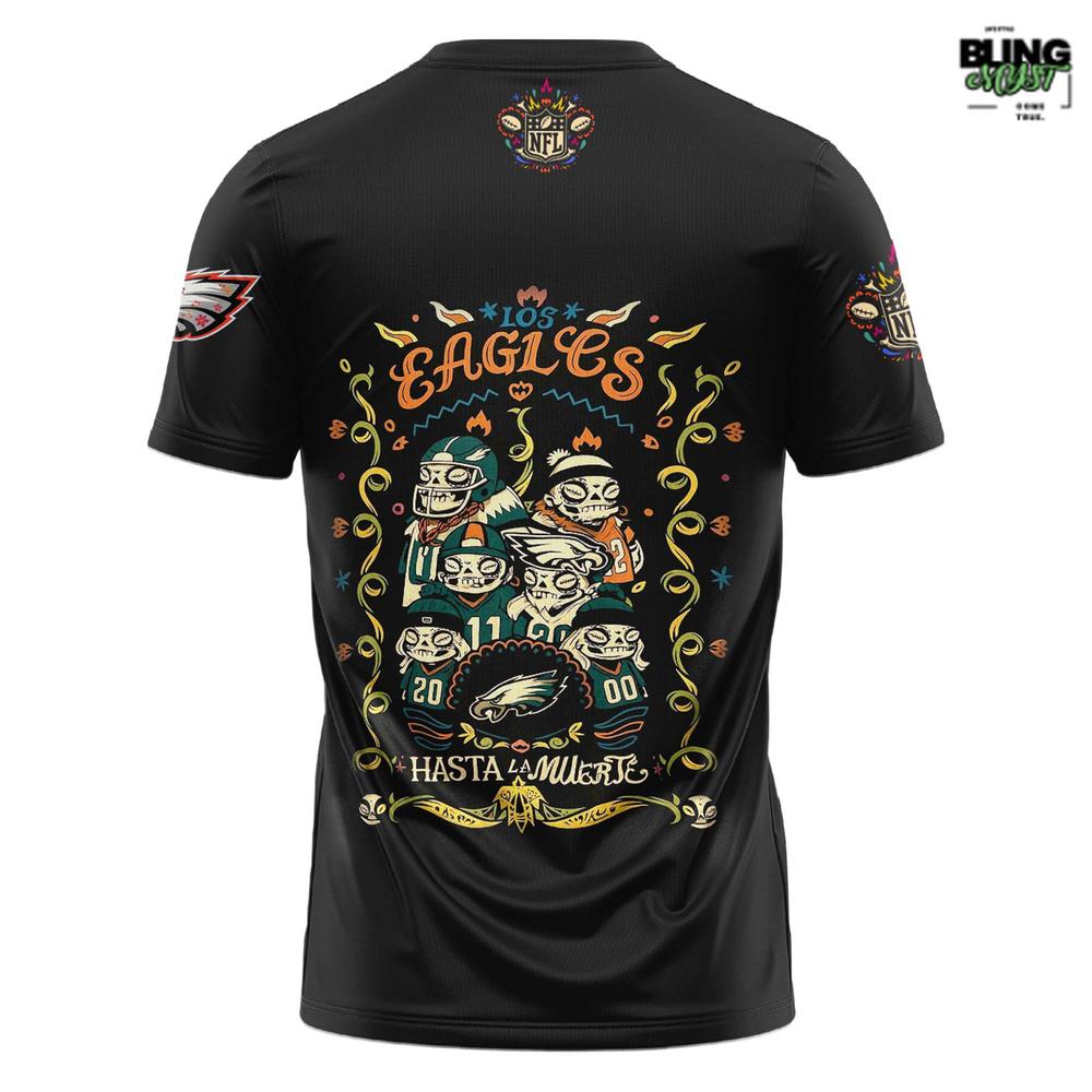 Philadelphia Eagles Hasta La Muerte 2025 T-Shirt Philadelphia Eagles Hasta La Muerte 2025 T-Shirt