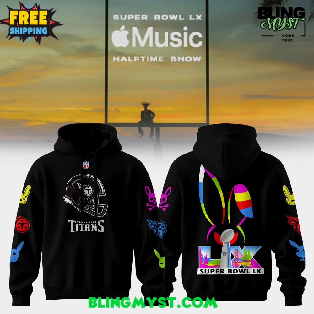 Tennessee Titans Super Bowl LX Special Edition Hoodie Tennessee Titans Super Bowl LX Special Edition Hoodie