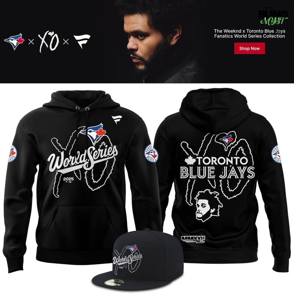 The Weeknd x Toronto Blue Jays Fanatics World Series 2025 Hoodie The Weeknd x Toronto Blue Jays Fanatics World Series 2025 Hoodie