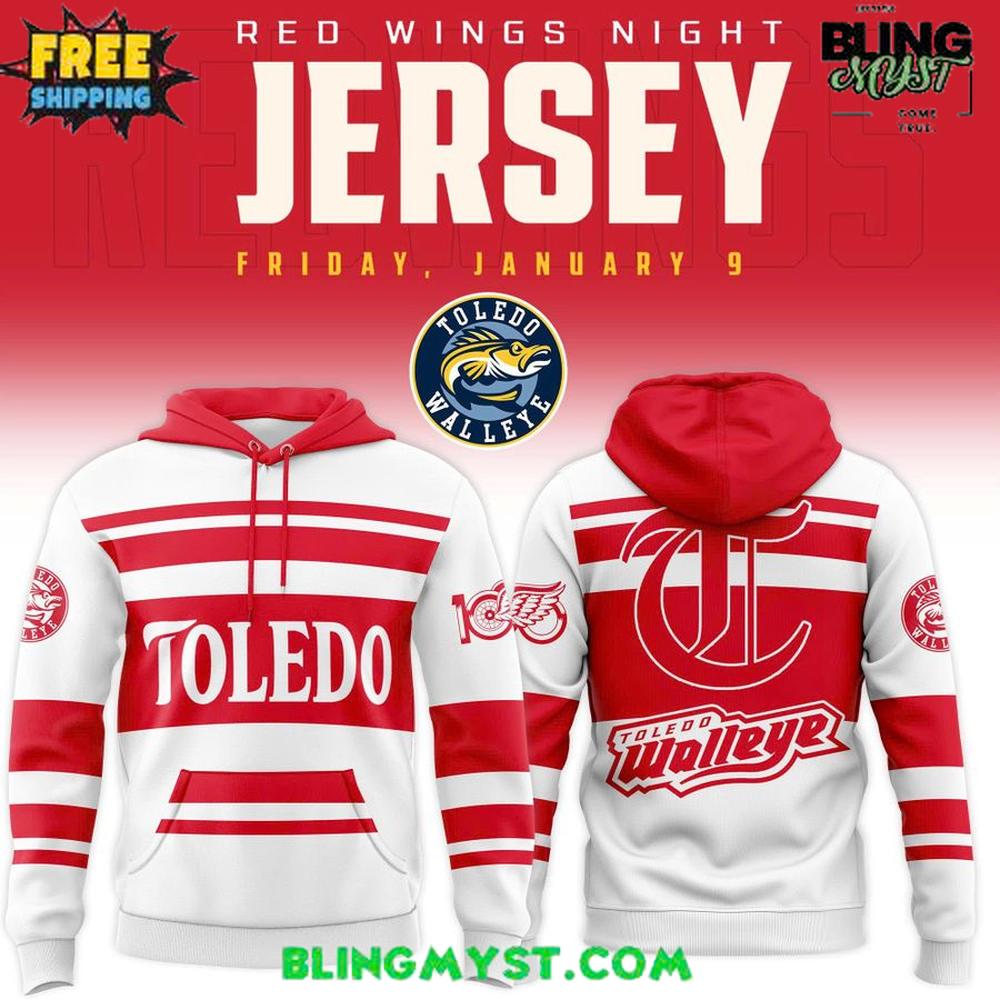Toledo Walleye Detroit Red Wings Night Limited Edition Hoodie Toledo Walleye Detroit Red Wings Night Limited Edition Hoodie