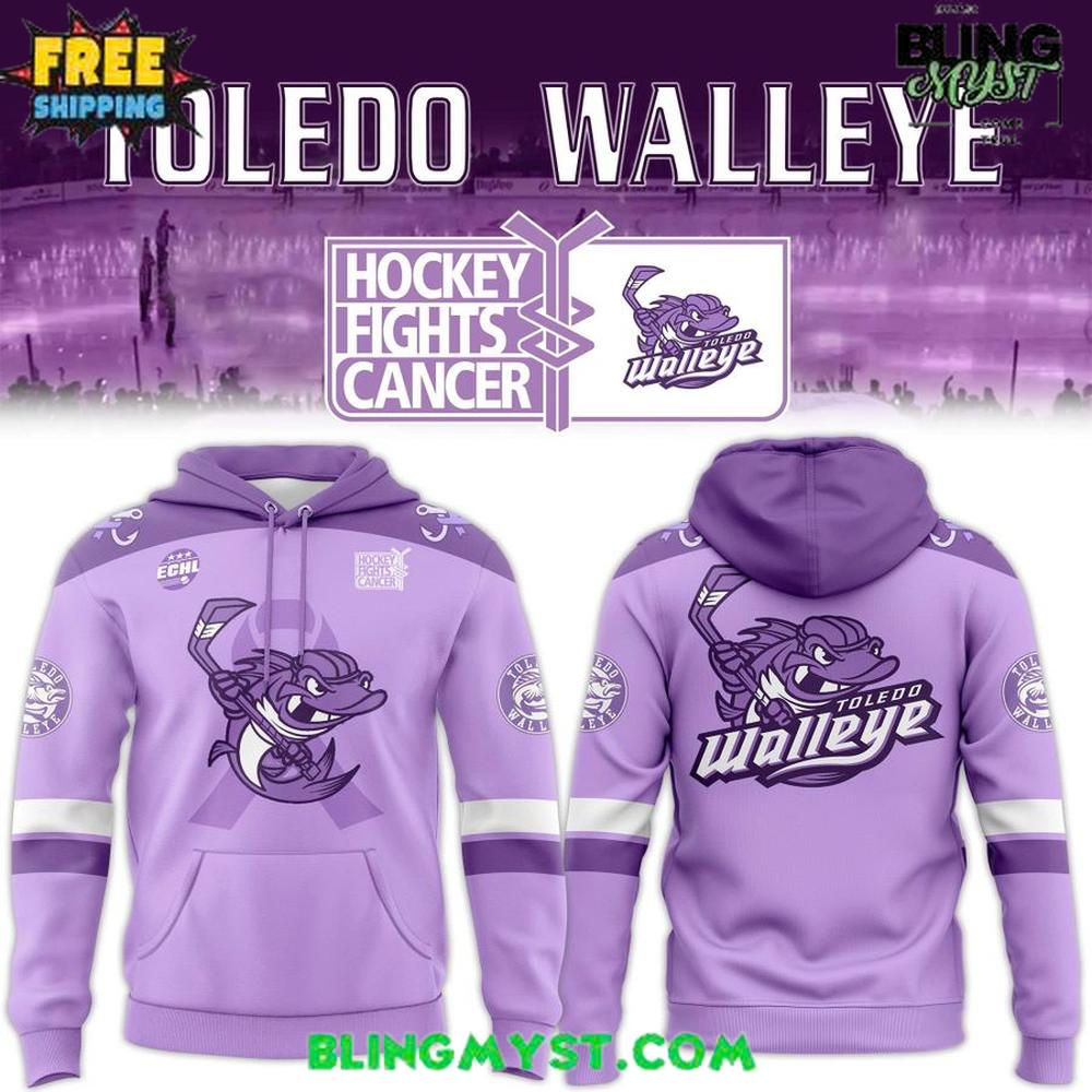 Toledo Walleye Hockey Fights Cancer 2025 Special Hoodie Toledo Walleye Hockey Fights Cancer 2025 Special Hoodie
