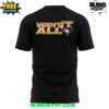 Toronto Blue Jays 2025 ALCS “Want It All” T-Shirt 2 Toronto Blue Jays 2025 ALCS Want It All T Shirt 3