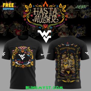 West Virginia Mountaineers Hasta la Muerte 2025 T-Shirt