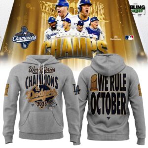 Los Angeles Dodgers 2025 World Series Champions We Rule October Hoodie
