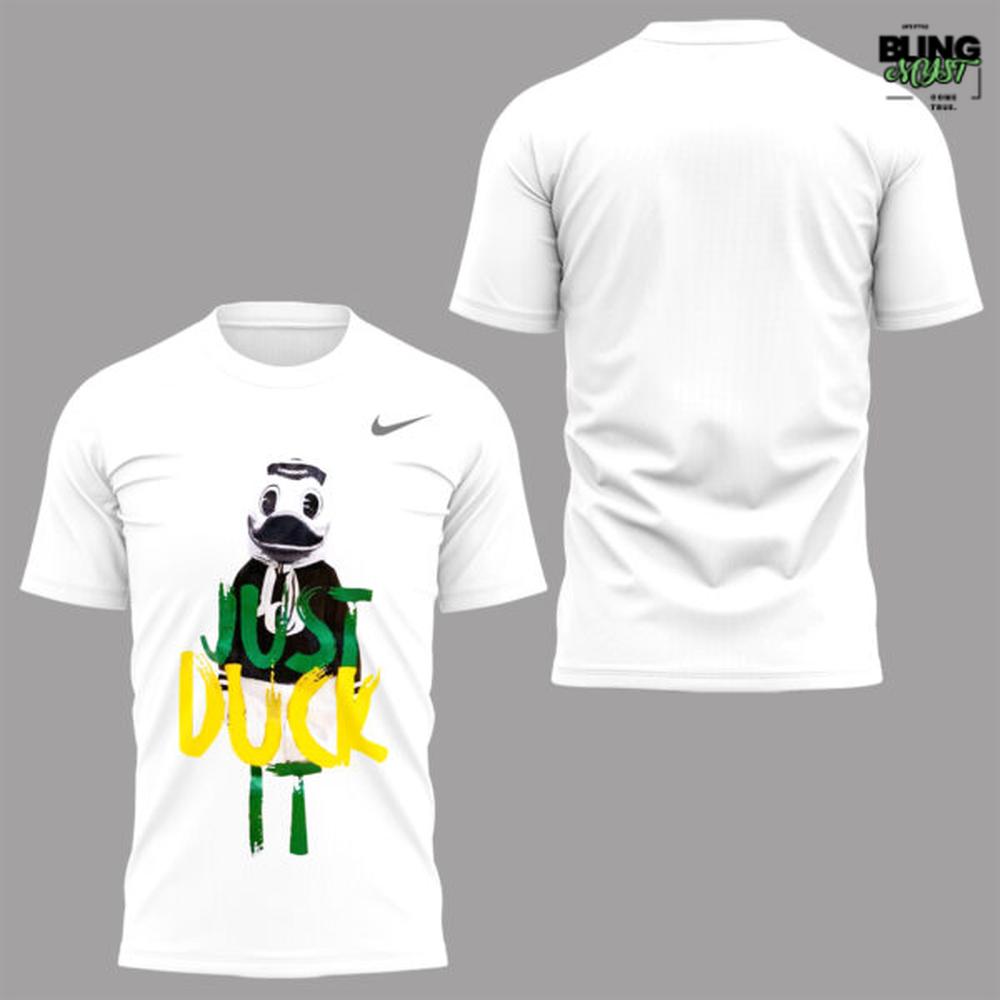 Oregon Ducks “Just Duck It” Special Edition T-Shirt Oregon Ducks “Just Duck It” Special Edition T-Shirt