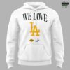 We Love LA – Celebrating the Champs 2025 Hoodie 1 Were Celebrating The Champs 2025 Hoodie 2