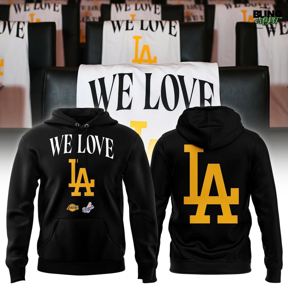 We Love LA – Celebrating the Champs 2025 Hoodie We Love LA – Celebrating the Champs 2025 Hoodie