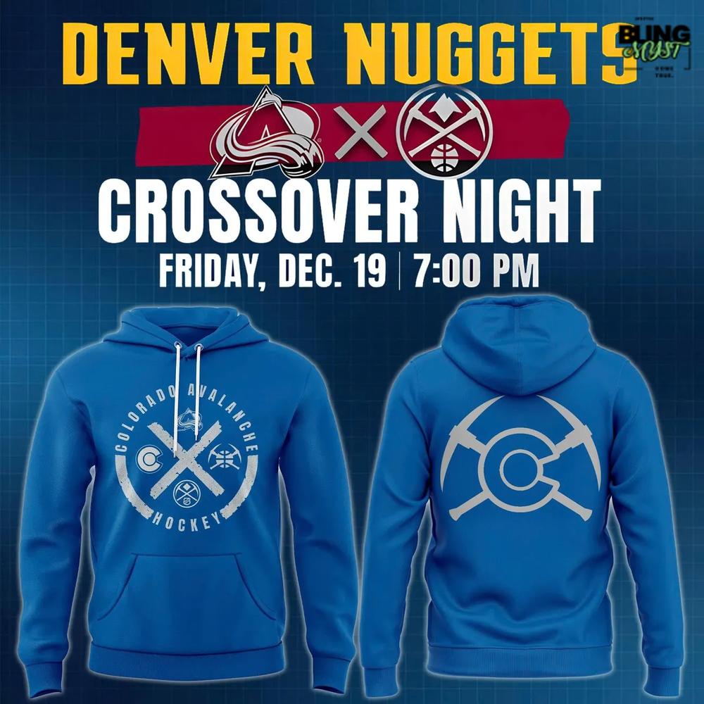 Colorado Avalanche x Denver Nuggets Crossover Night Hoodie Colorado Avalanche x Denver Nuggets Crossover Night Hoodie