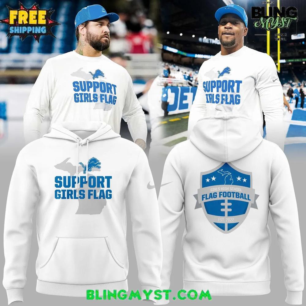 Detroit Lions Support Girls Flag Special Hoodie Detroit Lions Support Girls Flag Special Hoodie