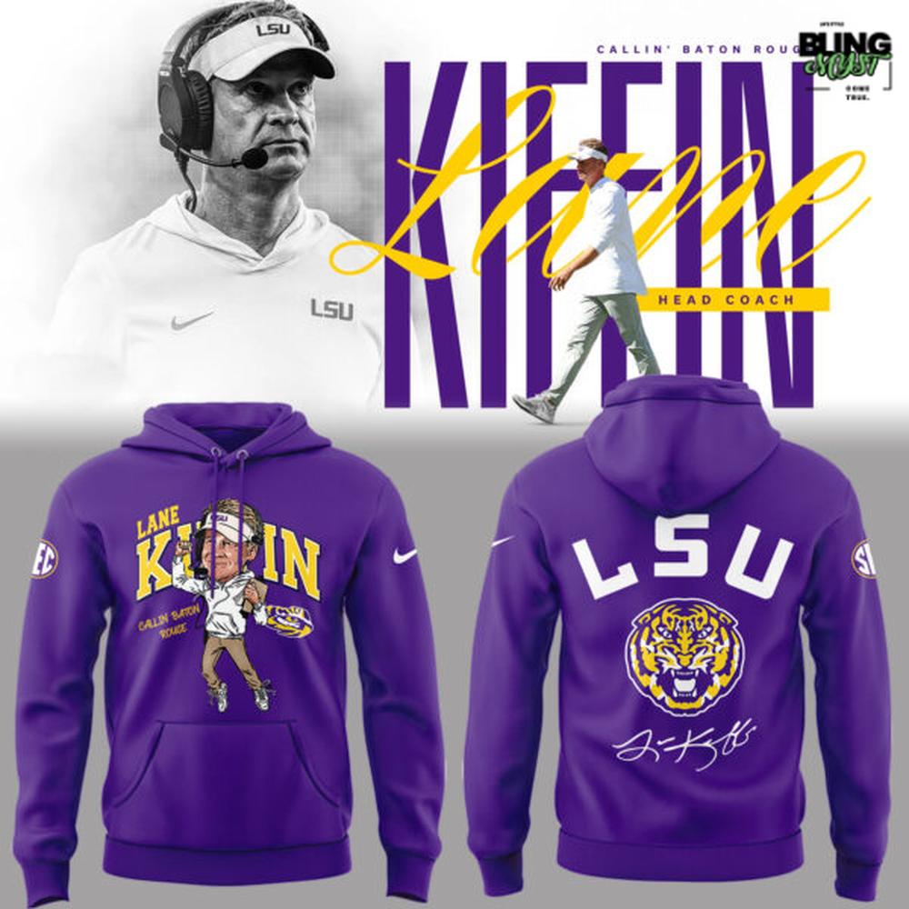 LSU Tigers Head Coach Lane Kiffin Special Edition Hoodie LSU Tigers Head Coach Lane Kiffin Special Edition Hoodie