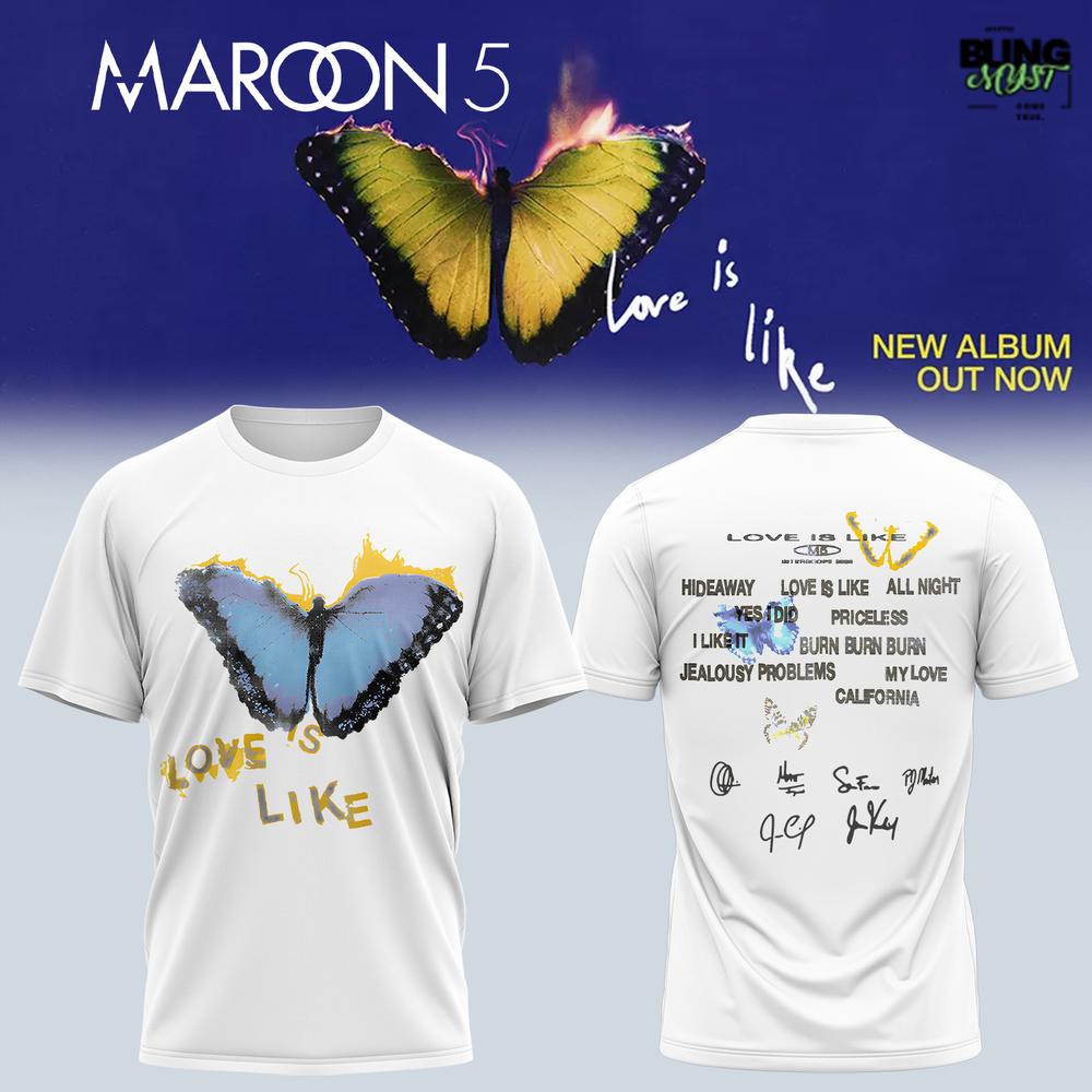 Maroon 5 Love Is Like Tour 2025 T-Shirt Maroon 5 Love Is Like Tour 2025 T-Shirt