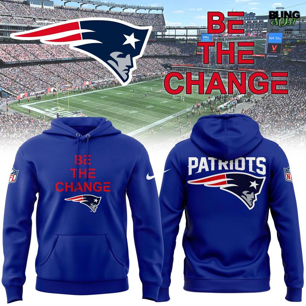 New England Patriots Be The Change Special Edition Hoodie New England Patriots Be The Change Special Edition Hoodie