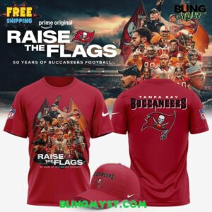 Tampa Bay Buccaneers Raise the Flags 50 Seasons of The Buccaneers T-Shirt
