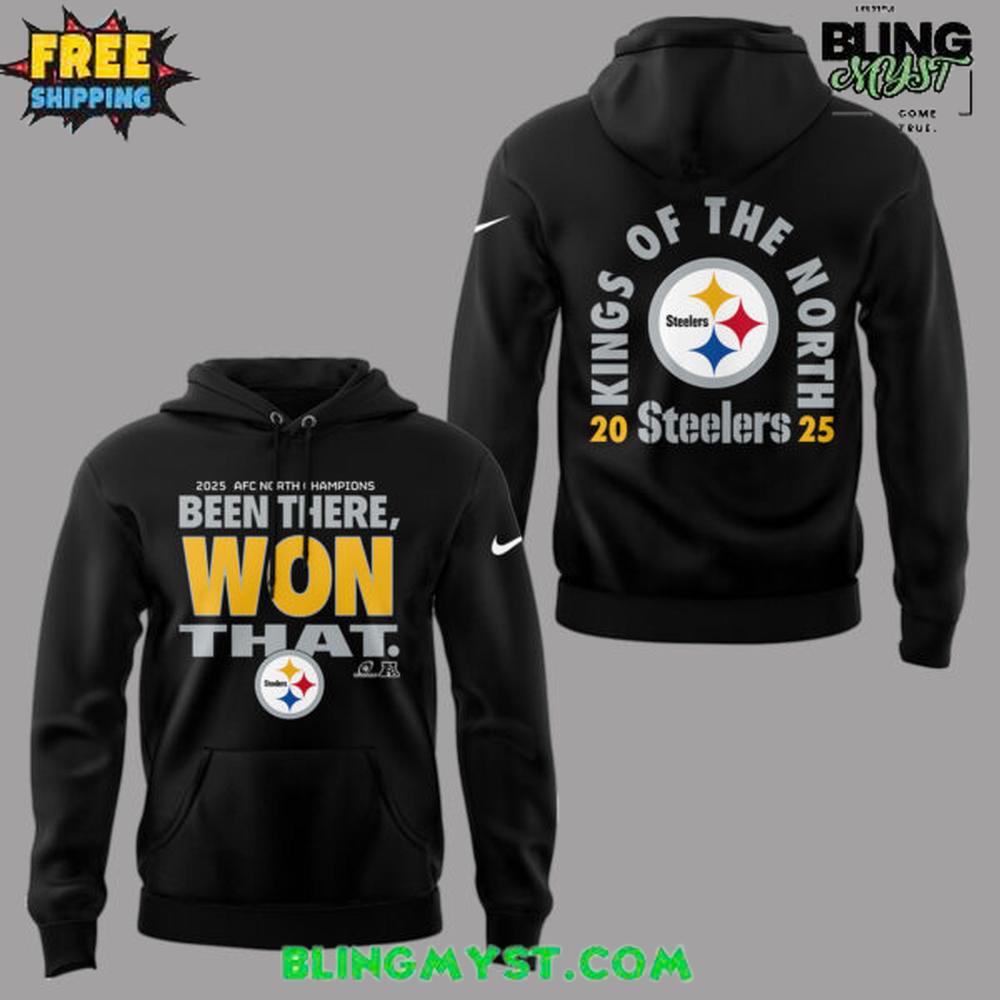 Pittsburgh Steelers 2025 AFC North Division Champions Been There Won That Hoodie Pittsburgh Steelers 2025 AFC North Division Champions Been There Won That Hoodie