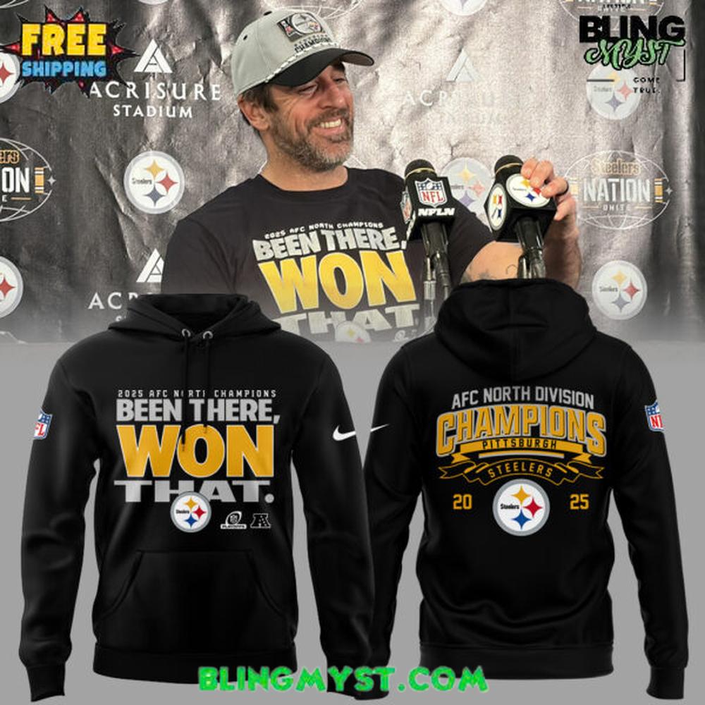 Pittsburgh Steelers 2025 AFC North Division Champions Been There Won That Hoodie Pittsburgh Steelers 2025 AFC North Division Champions Been There Won That Hoodie