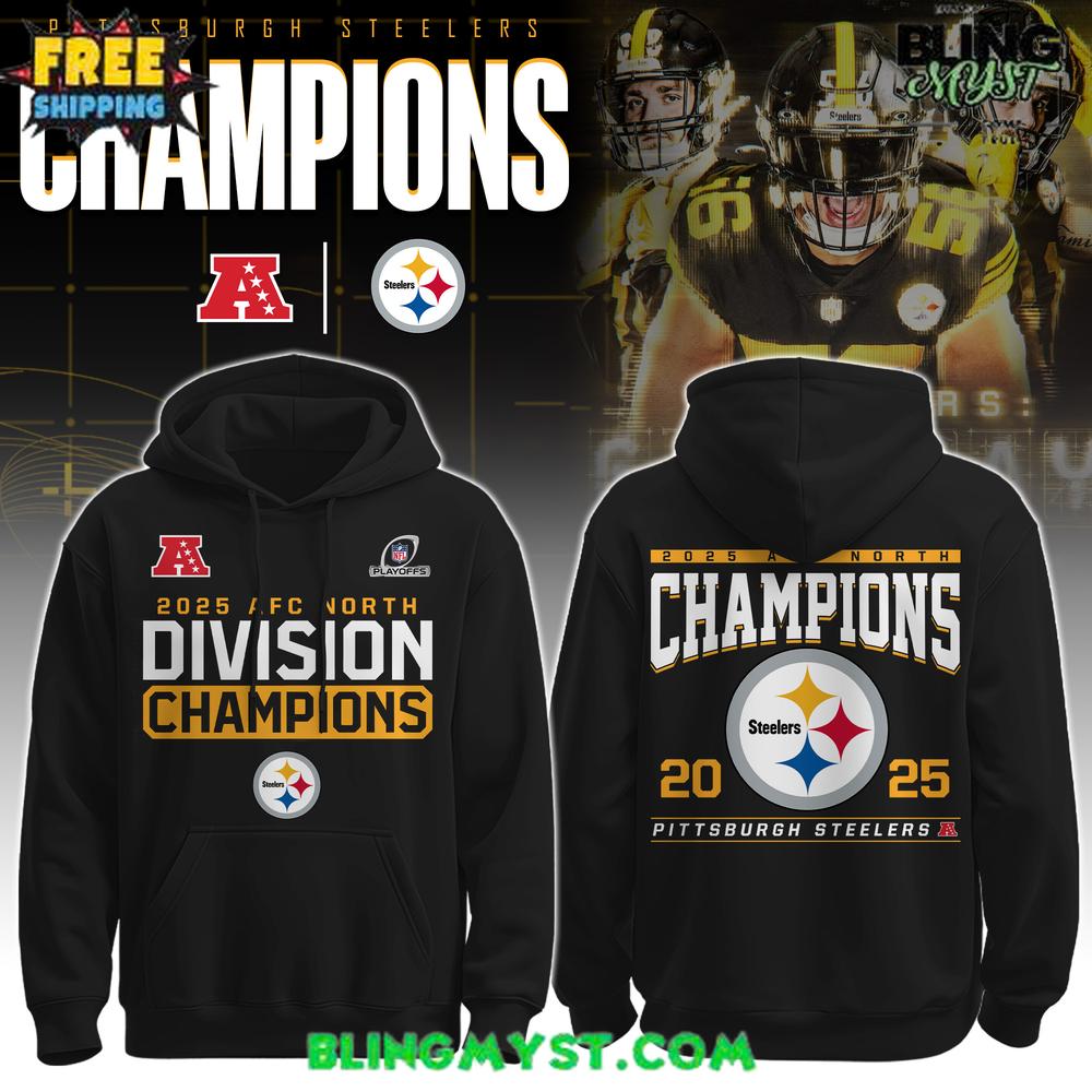 Pittsburgh Steelers 2025 AFC North Division Champions Edition NFL Hoodie Pittsburgh Steelers 2025 AFC North Division Champions Edition NFL Hoodie