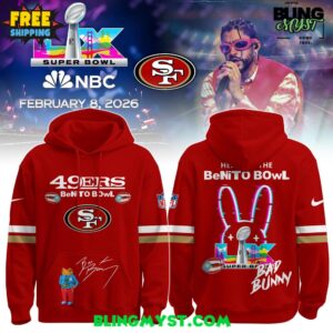 San Francisco 49ers x Bad Bunny Super Bowl LX – 2026 NFL Hoodie