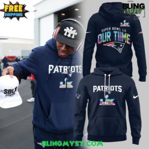 New England Patriots Super Bowl LX Our Time Hoodie